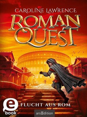 cover image of Roman Quest – Flucht aus Rom